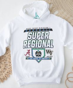 Alabama vs Wake Forest NCAA Division I Baseball Super Regional 2023 The Road To Omaha shirt