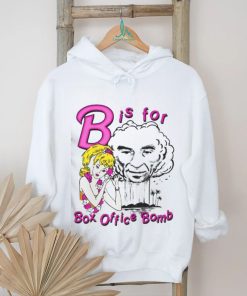 B Is For Box Office Bomb shirt