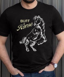 BIG BUFF HORSE T SHIRT