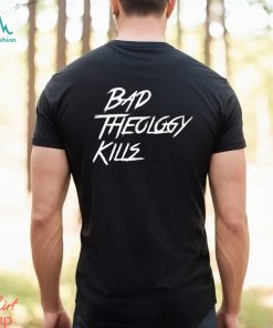 Bad theology skills text 2023 shirt