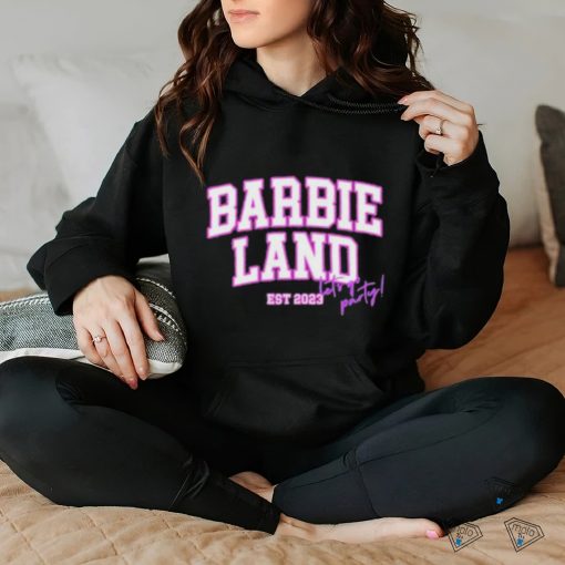 Barbie Land Est 2023 shirt