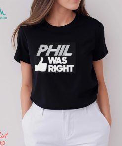 Barstool Sports Pardon My Take Merch Phil Was Right Sweatshirt