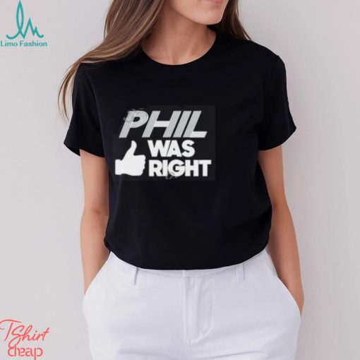 Barstool Sports Pardon My Take Merch Phil Was Right Sweatshirt