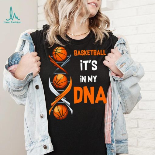 Basketball It’s In My DNA V Neck T Shirt