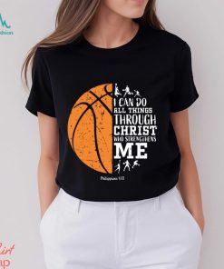 Basketball T shirt, I Can Do All things