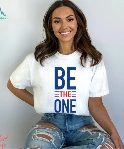 Be the one Shirt