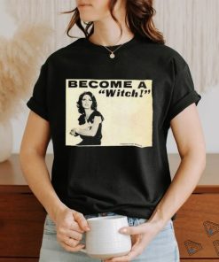 Become a Witch Freedom from Worry 2023 shirt