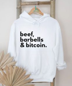 Beef Barbells & Bitcoin Shirt, hoodie, sweater, long sleeve and tank top Beef Barbells & Bitcoin Shirt