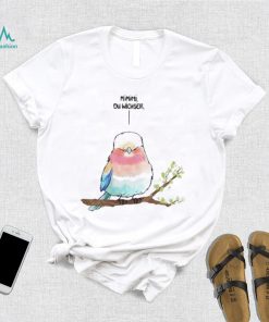 Bente Birds Mimimi Du Wichser shirt