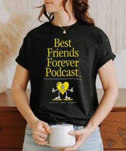 Best Friends Forever Podcast heart shirt