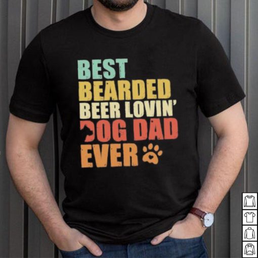 Best bearded beer loving’ dog dad ever retro shirt