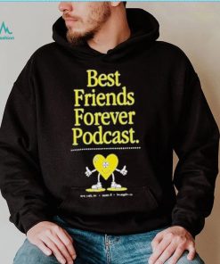 Bffs heart best friends forever podcast shirt