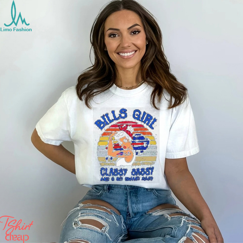 Buffalo Bills girl classy sassy and a bit smart assy shirt, hoodie,  sweater, long sleeve and tank top