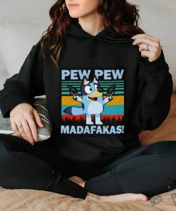 Bluey Pew Pew Madafakas T Shirt