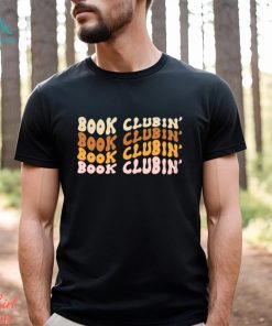 Book clubbin' Book Lover Classic T Shirt