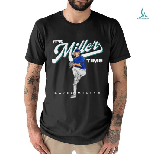 Bryce Miller Seattle Mariners it’s Miller time 2023 shirt