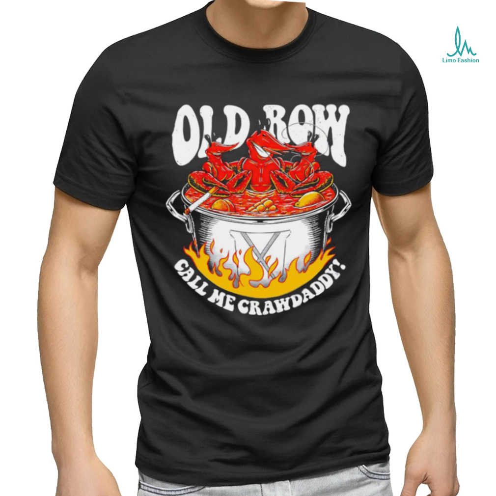 Call me Crawdaddy logo shirt Call me Crawdaddy logo shirt
