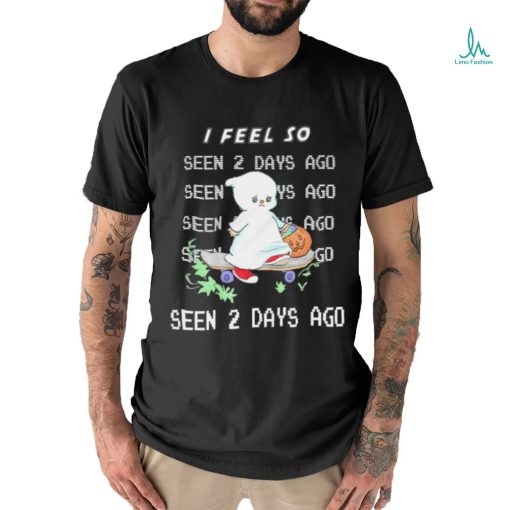 Cat skateboard I feel so seen 2 days ago art shirt