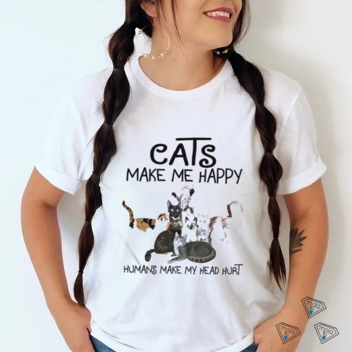 Cats Make Me Happy Humans Make My Head Hurt Tee Shirt