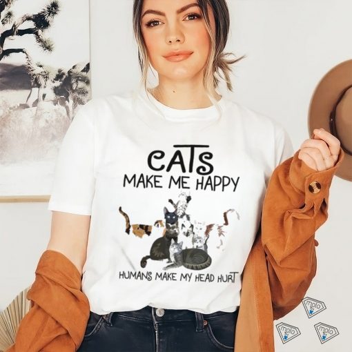 Cats Make Me Happy Humans Make My Head Hurt Tee Shirt