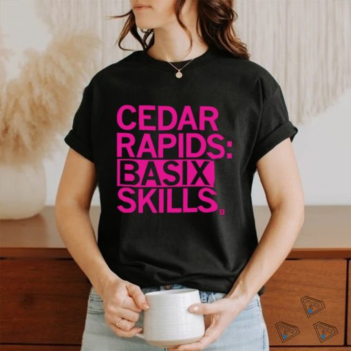 Cedar Rapids basix skills 2023 shirt