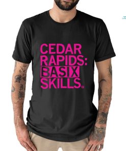 Cedar Rapids basix skills 2023 shirt