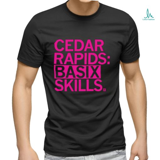 Cedar Rapids basix skills 2023 shirt