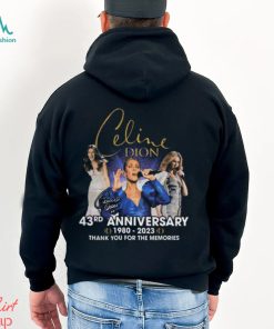 Celine Dion 43rd Anniversary 1980 – 2023 Thank You For The Memories T Shirt