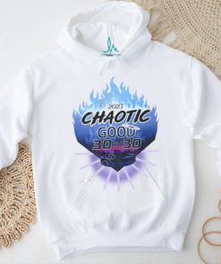 Chaotic Good 30 In 30 Shirt