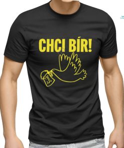 Chci Bir T Shirts