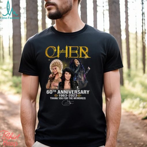 Cher 60th Anniversary 1963 – 2023 Thank You For The Memories T Shirt