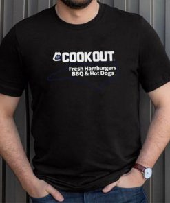 Cook Out Fresh Hamburgers Bbq _ Hot Dogs Shirt