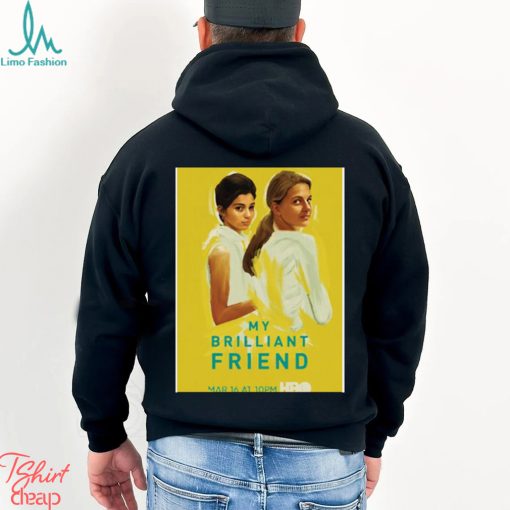 Cool Friend Movie My Brilliant Friend shirt