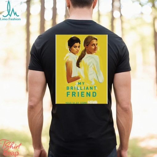 Cool Friend Movie My Brilliant Friend shirt