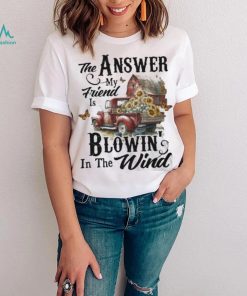 Country Truck The Answer My Friend Blowin’ In The Wind Sunflower shirt