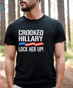 Crooked Hillary Lock Her Up Shirt, hoodie, sweater, long sleeve and tank top Crooked Hillary Lock Her Up Shirt