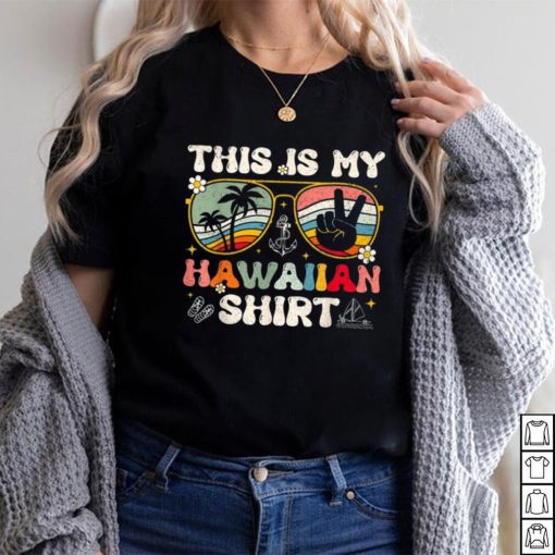 Cute This Is My Hawaiian Tropical Luau Costume Party Hawaii Shirt