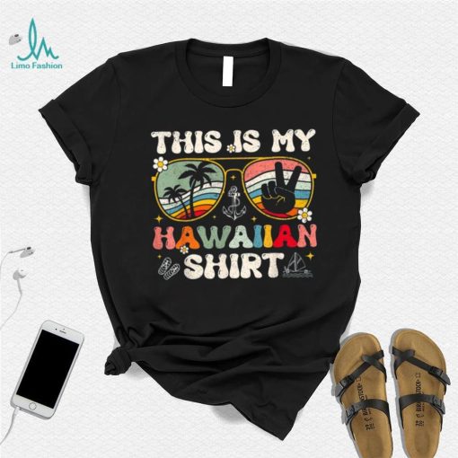 Cute This Is My Hawaiian Tropical Luau Costume Party Hawaii Shirt