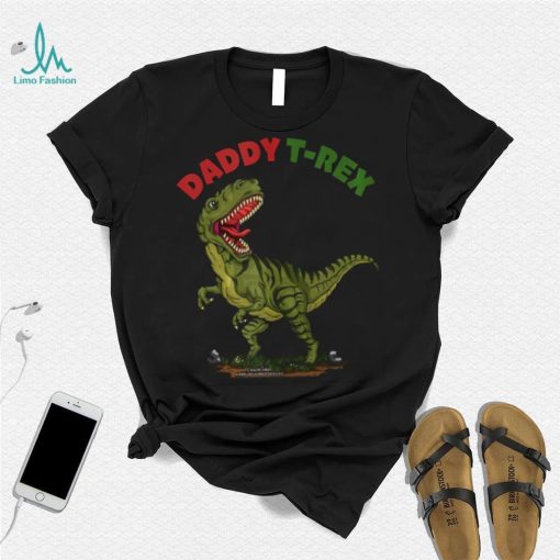 Daddy T Rex Dinosaur Funny Fathers Day Long Sleeve Tee