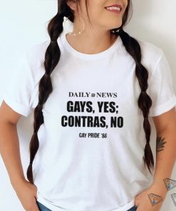 Daily News Gays Yes Contras No, Gay Pride 86 Tee shirt