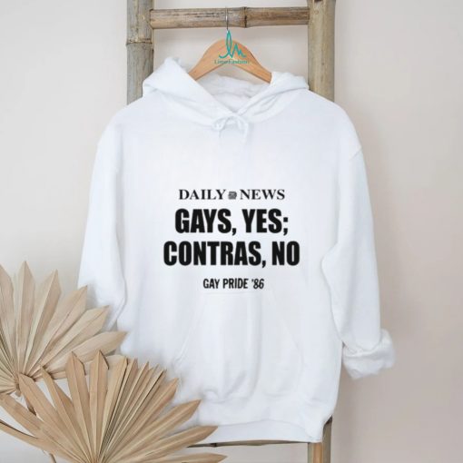 Daily News Gays Yes Contras No, Gay Pride 86 Tee shirt