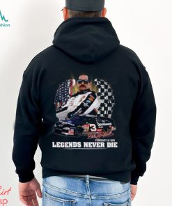 Dale Earnhardt February 18, 2001 Legends Never Die T Shirt