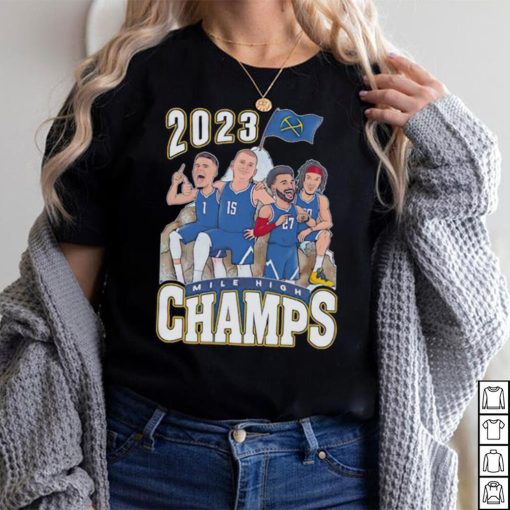 Denver Nuggets 2023 Mile High champs players flag shirt