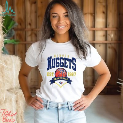 Denver Nuggets Basketball EST 1967 Shirt