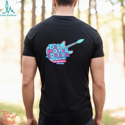 Des moines apalooza one epic ride one epic party shirt