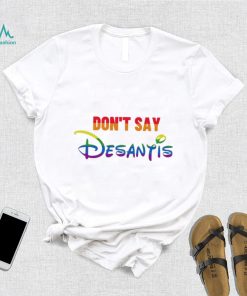 Design Don’t Say DeSantis Florida Say Gay LGBTQ Pride T Shirt t shirt,Hoodie