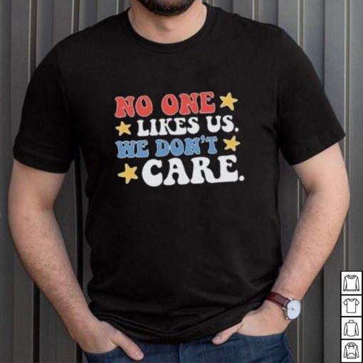 Design no one likes us usa stars shirt