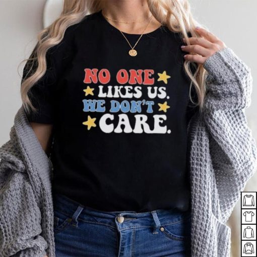 Design no one likes us usa stars shirt