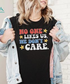 Design no one likes us usa stars shirt