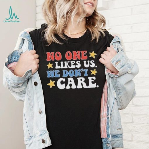 Design no one likes us usa stars shirt